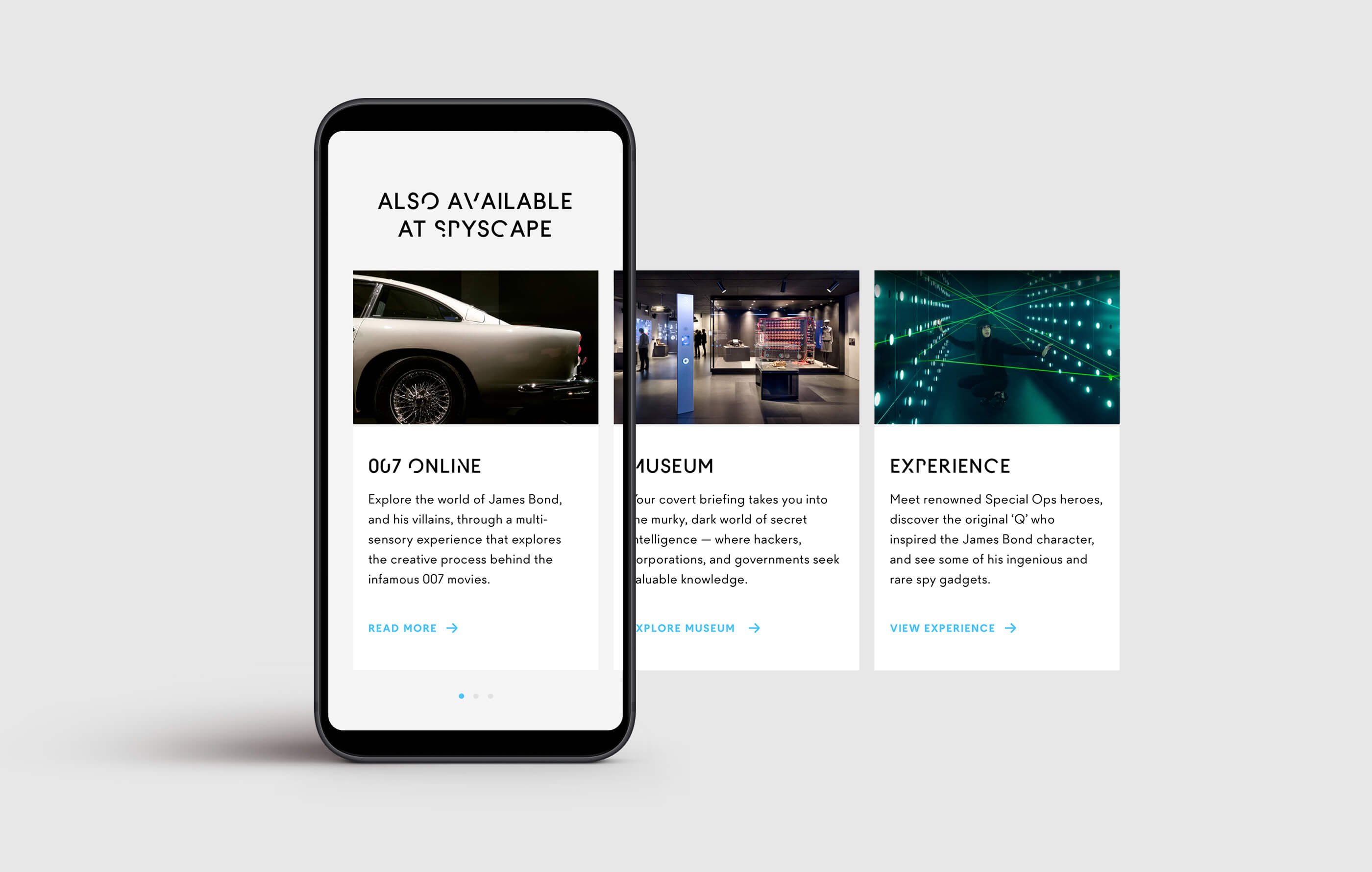 A mobile phone mockup of a horizontally scrollable card module, featuring three alternative attractions at Spyscape – 007 Online, the Museum and Spyscape Experience
